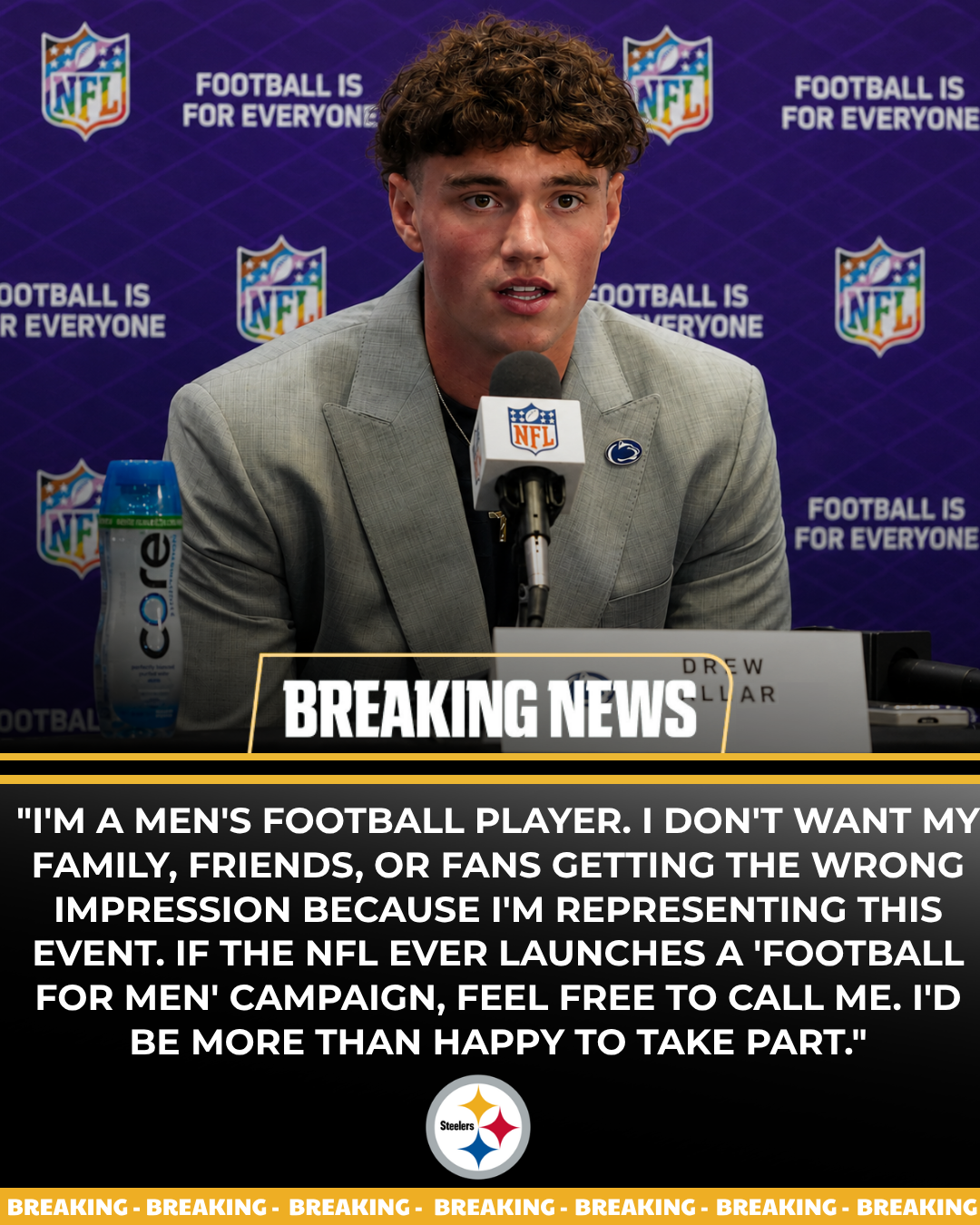 Steelers' No. 1 Rookie Could Face Severe NFL Punishment After Making Shocking Remarks While Declining an Invitation to Serve as the Face of the League's "Football Is for Everyone" Promotional Poster Campaign for the 2026 Pride Parade.