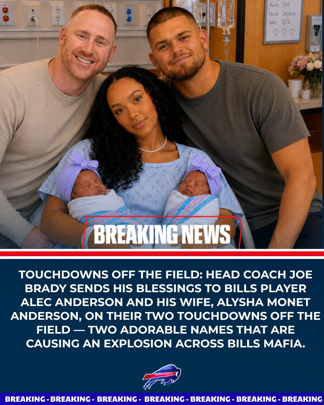 TOUCHDOWNS OFF THE FIELD: Head Coach Joe Brady Sends His Blessings to Bills Player Alec Anderson and His Wife, Alysha Monet Anderson, on Their Two Touchdowns Off the Field — Two Adorable Names That Are Causing an Explosion Across Bills Mafia.