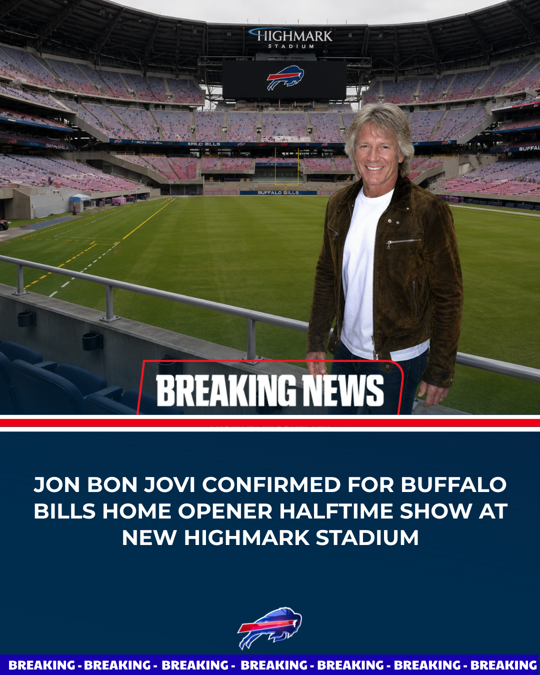 Jon Bon Jovi Confirmed for Buffalo Bills Home Opener Halftime Show at New Highmark Stadium