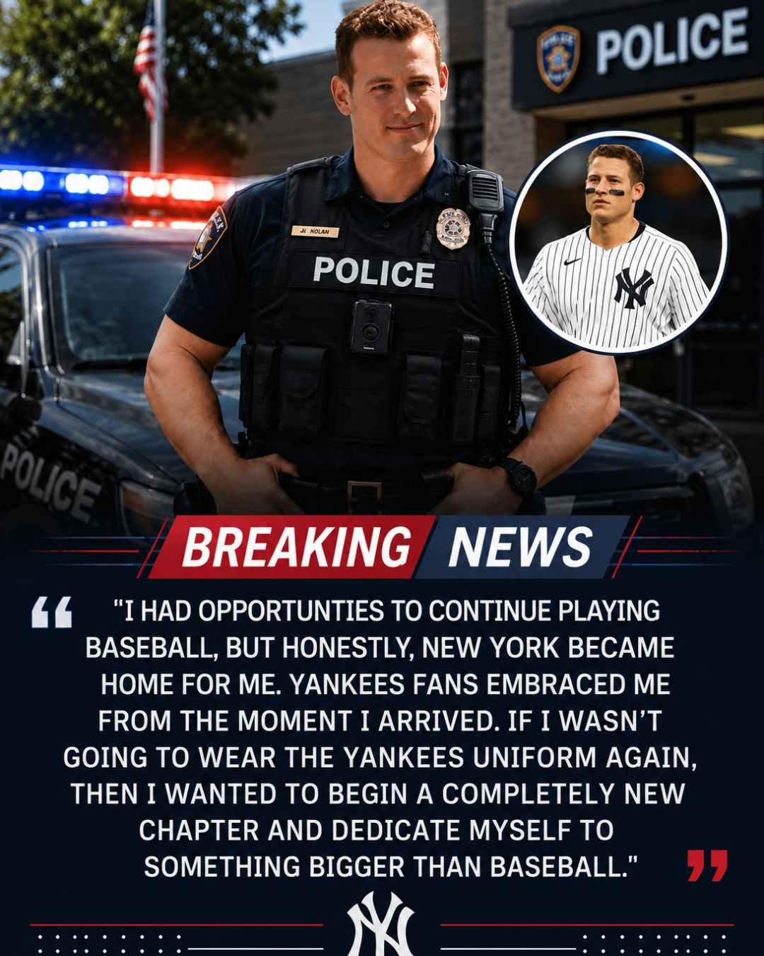 Former Yankees Veteran Decides To Retire And Become A New York State Trooper After Not Receiving A New Contract And Remaining In New York To Begin A New Journey