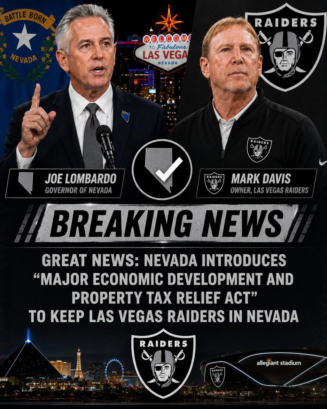 GREAT NEWS: Nevada Introduces "Major Economic Development and Property Tax Relief Act" to Keep Las Vegas Raiders in Nevada