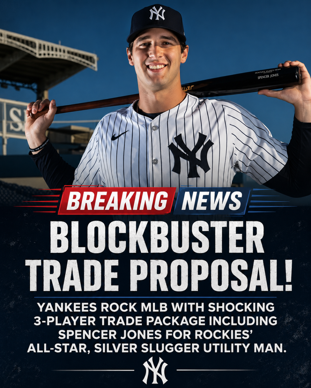BLOCKBUSTER TRADE PROPOSAL! Yankees rock MLB with shocking 3-player trade package including Spencer Jones for Rockies’ All-Star, Silver Slugger utility man