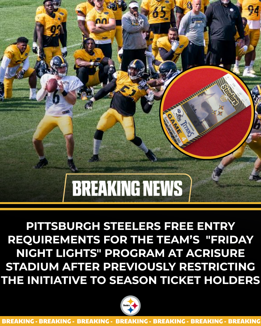 Pittsburgh Steelers Free Entry Requirements for the Team’s  "Friday Night Lights" Program at Acrisure Stadium After Previously Restricting the Initiative to Season Ticket Holders