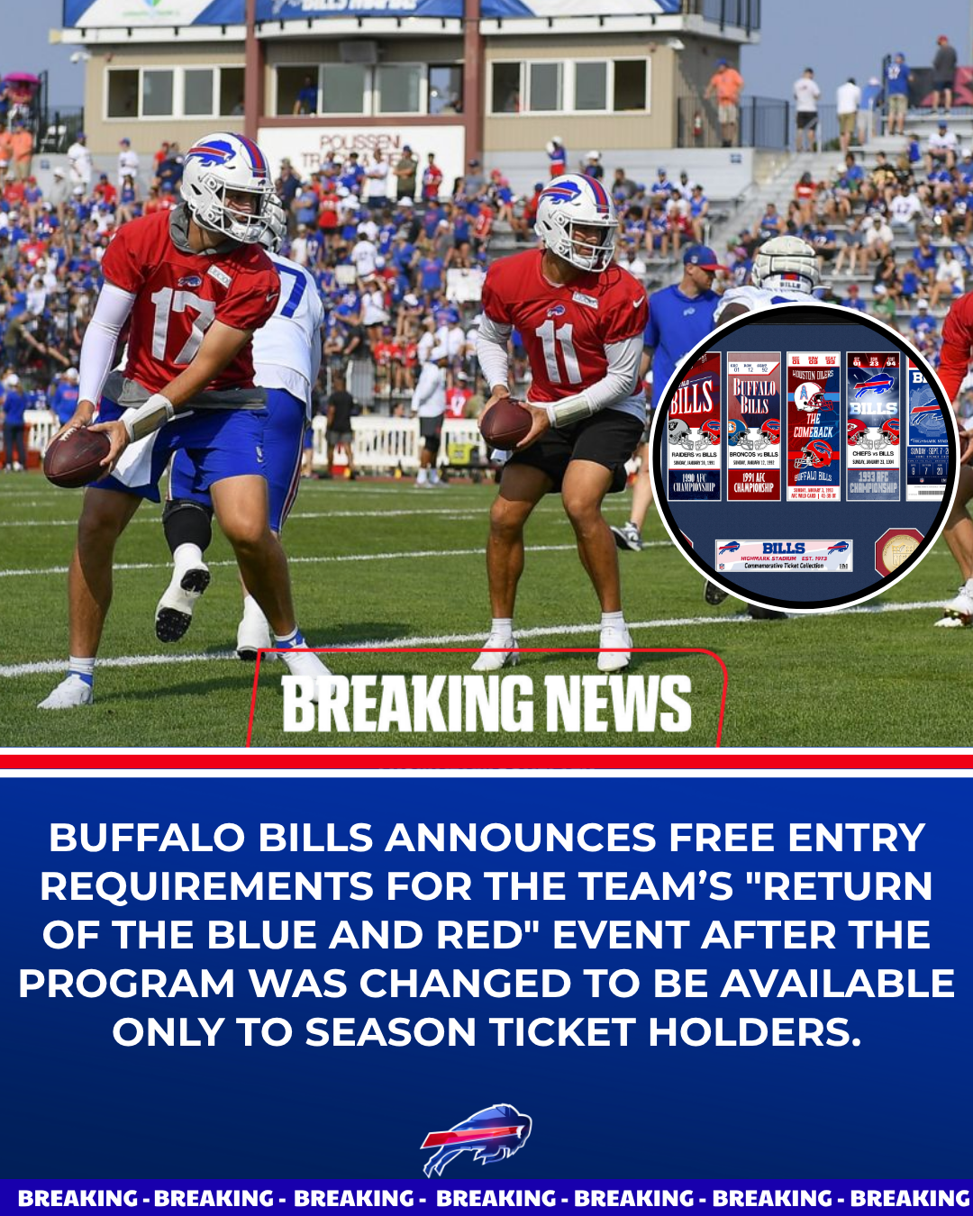 Buffalo Bills Announces Free Entry Requirements for the Team’s "Return of the Blue and Red" Event After the Program Was Changed to Be Available Only to Season Ticket Holders.
