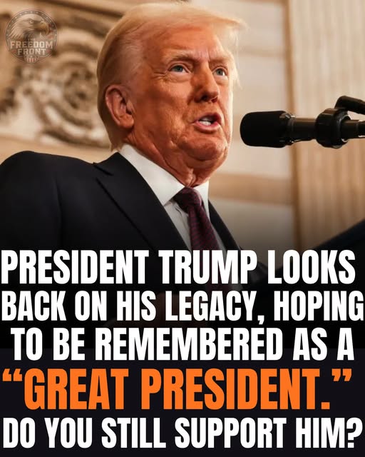 Trump Says He Wants His Legacy to Be That of a “Great President”