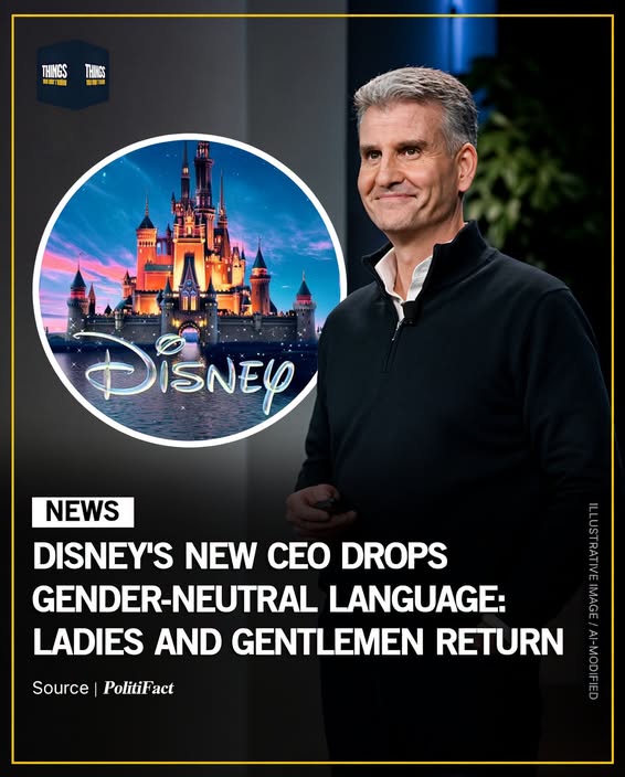 Disney's New CEO Drops Gender-Neutral Language: 'Ladies and Gentlemen' Returns