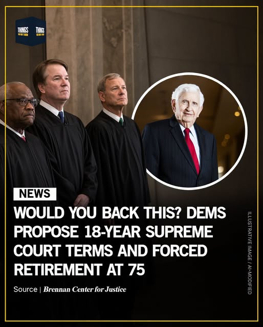 Democrats Push 18-Year Supreme Court Term Limits and Forced Retirement at 75 — Would You Back This?