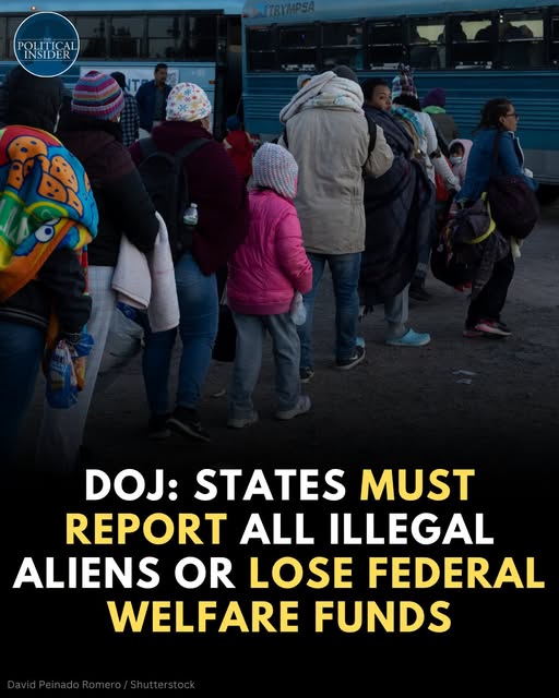 DOJ Expands Immigration Reporting Requirement for States Receiving Federal Welfare Funds