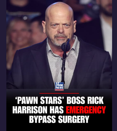 'Pawn Stars' Boss Rick Harrison Hospitalized After Emergency Bypass Surgery