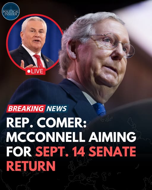 Mitch McConnell Could Return to Senate on September 14, James Comer Says