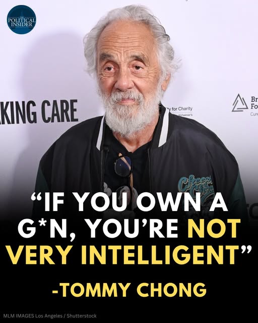 Tommy Chong’s Viral Gun Remark Resurfaces: “If You Have a Gun, You’re Not Very Intelligent”