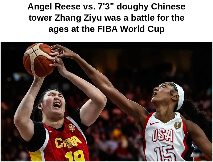 Angel Reese vs. 7'3" Chinese Tower Zhang Ziyu Was a Battle for the Ages at the FIBA World Cup