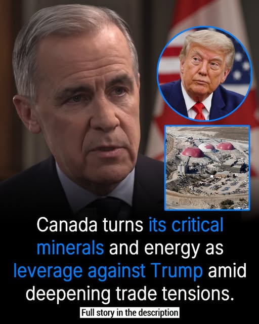Canada Turns Critical Minerals and Energy Into Leverage Against Trump Amid Deepening Trade War