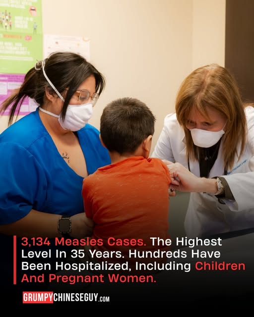 U.S. Measles Cases Surge Past 3,100, Reaching Highest Level in More Than 35 Years