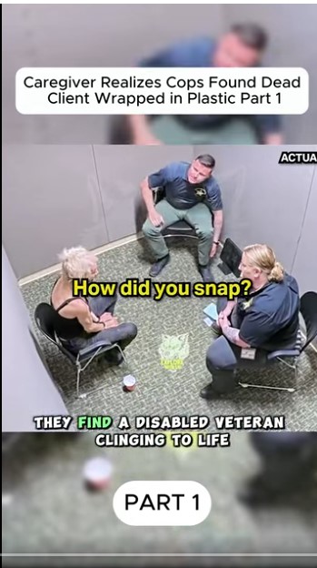 Caregiver Realizes Cops Found Dead Client Wrapped in Plastic Part 1