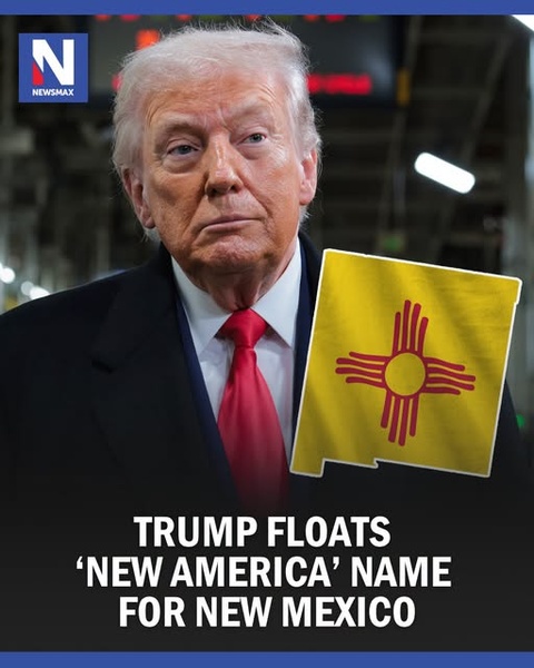 Trump Floats 'New America' Name for New Mexico — But He Doesn't Have the Power to Change It
