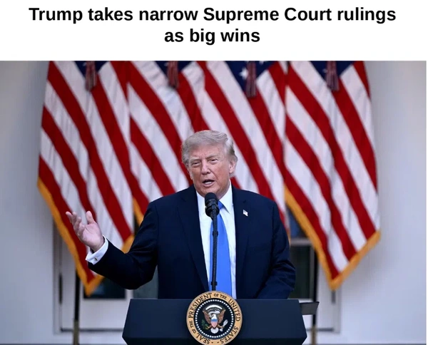 Trump Takes Narrow Supreme Court Rulings as Big Wins
