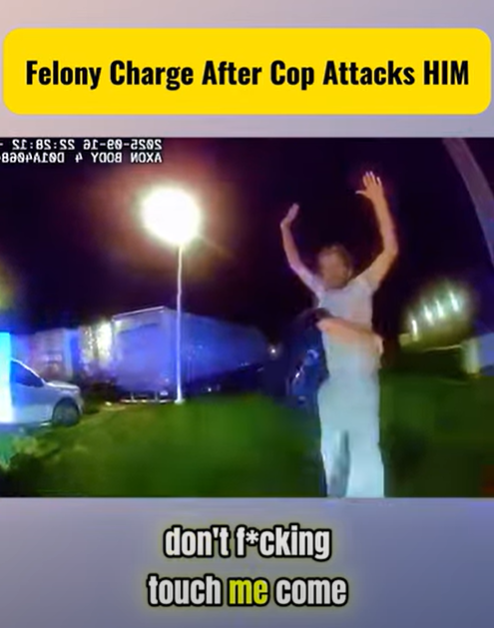 Felony Charge After Cop Attacks HIM