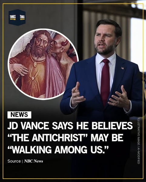 JD Vance Says He Believes 'The Antichrist' May Be 'Walking Among Us'