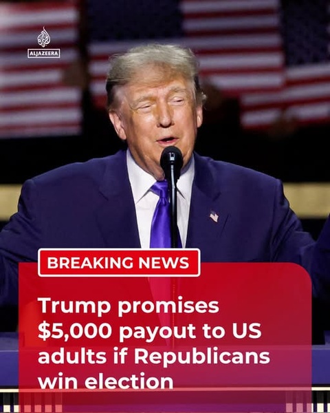 Trump Promises 5,000 Dollar 'Dividend' — Vote Republican, Get Paid