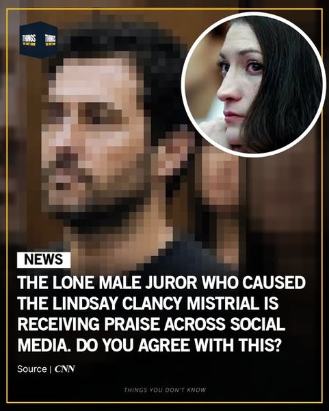 Fact-check: Did a lone male juror cause the Lindsay Clancy mistrial — and is he being praised online?
