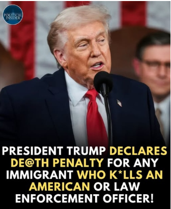 Trump’s Death Penalty Push Targets Illegal Immigrants Convicted of Capital Crimes and Those Who Kill Law Enforcement Officers
