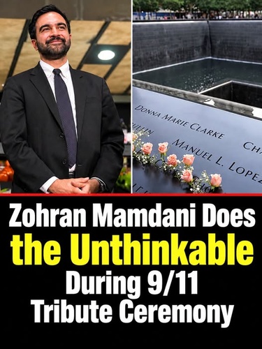 Zohran Mamdani Does the Unthinkable During 9/11 Tribute Ceremony