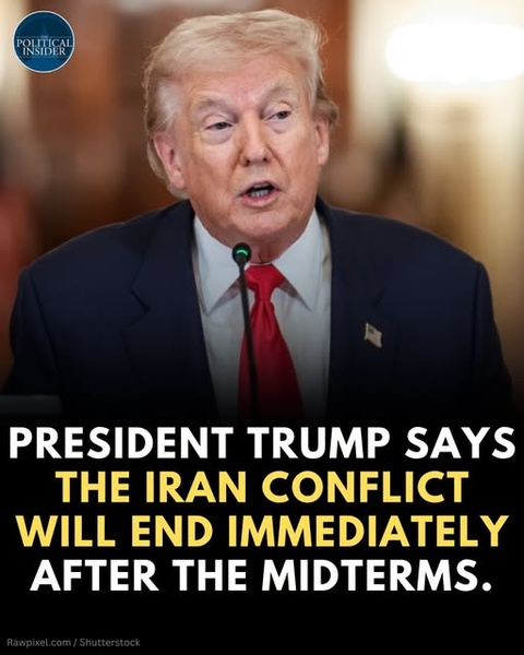 Trump Says Iran War Will End After Midterms — Really