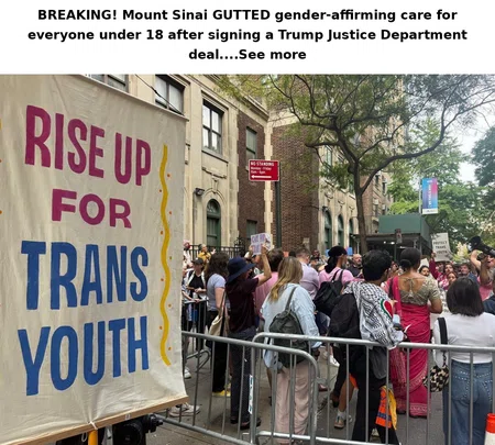Mount Sinai Ends Gender-Affirming Care for Minors in Settlement with Trump DOJ, Sparking Protests