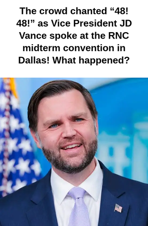 Crowd Chants '48! 48!' as JD Vance Speaks at RNC Midterm Convention in Dallas