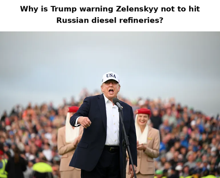 Trump Warns Zelenskyy to Stop Striking Russian Refineries as Global Diesel Crisis Deepens
