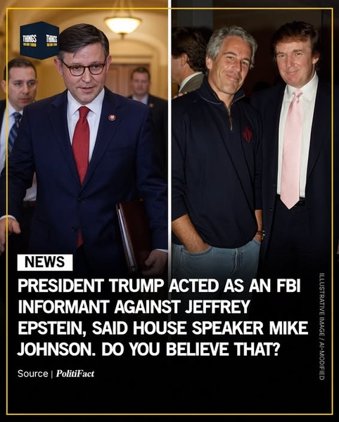Mike Johnson Said Trump Was an ‘FBI Informant’ Against Epstein — Then Walked It Back