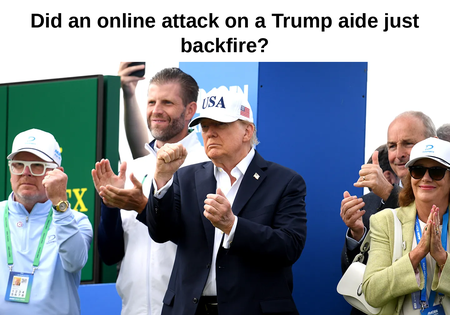 Did an Online Attack on a Trump Aide Just Backfire?