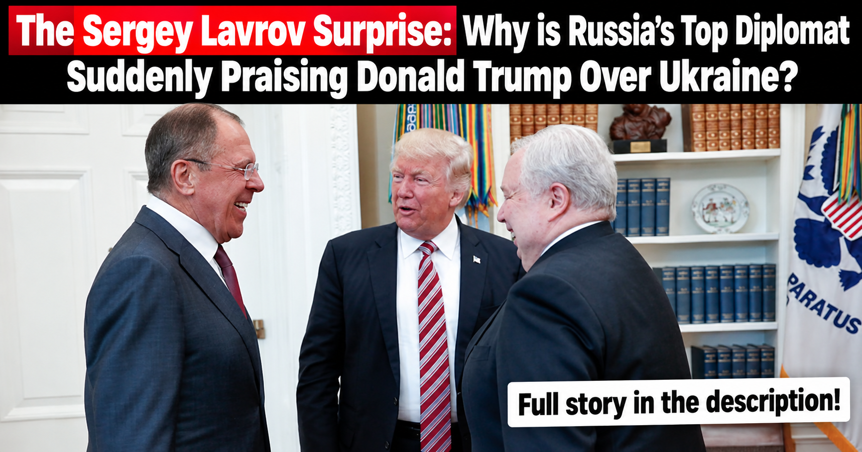 Lavrov’s Trump Surprise: Why Russia Is Welcoming Parts of Washington’s Ukraine Position