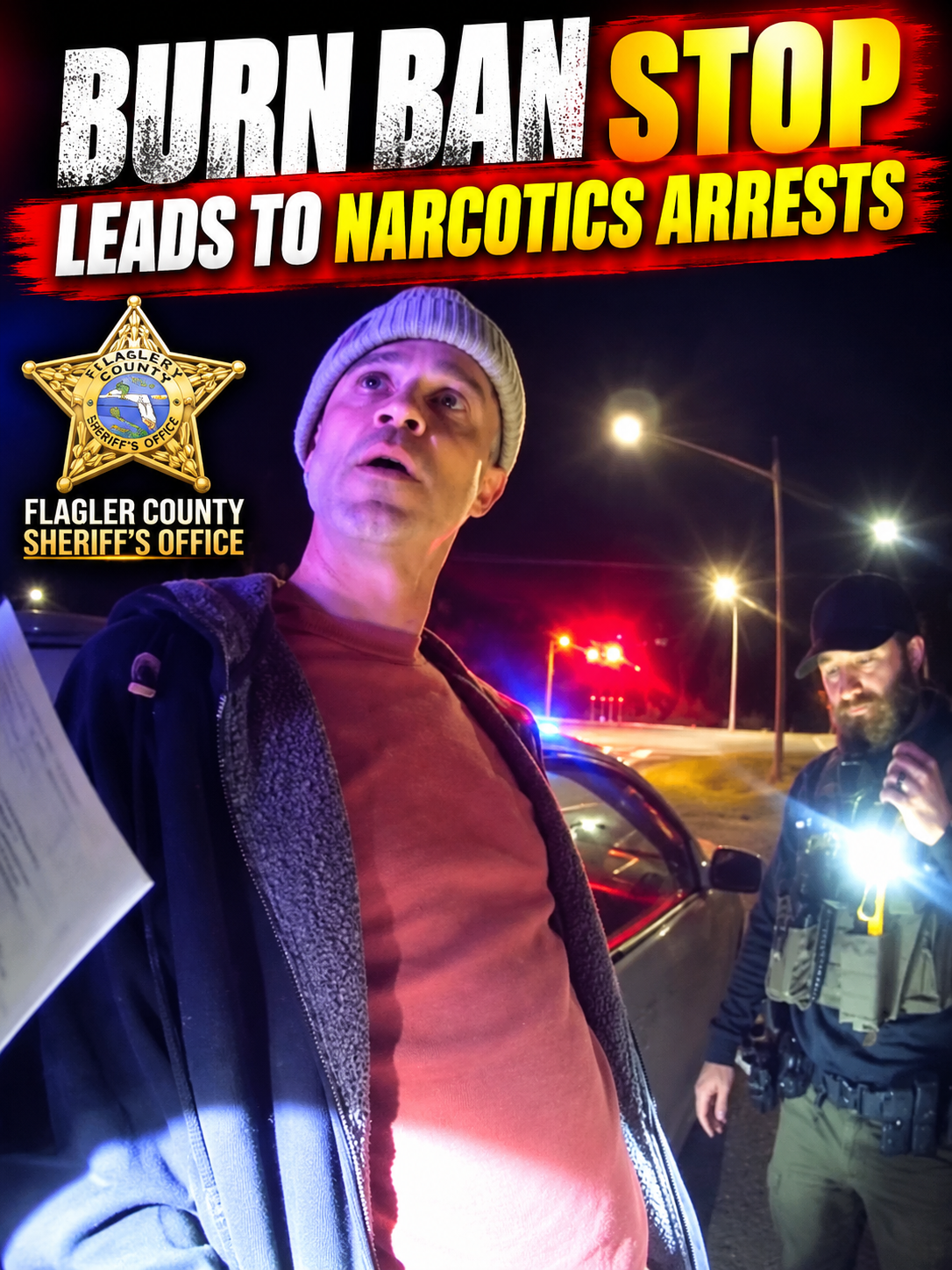 A Burn Ban Violation Turns Into a Narcotics Arrest for Two Palm Coast Residents