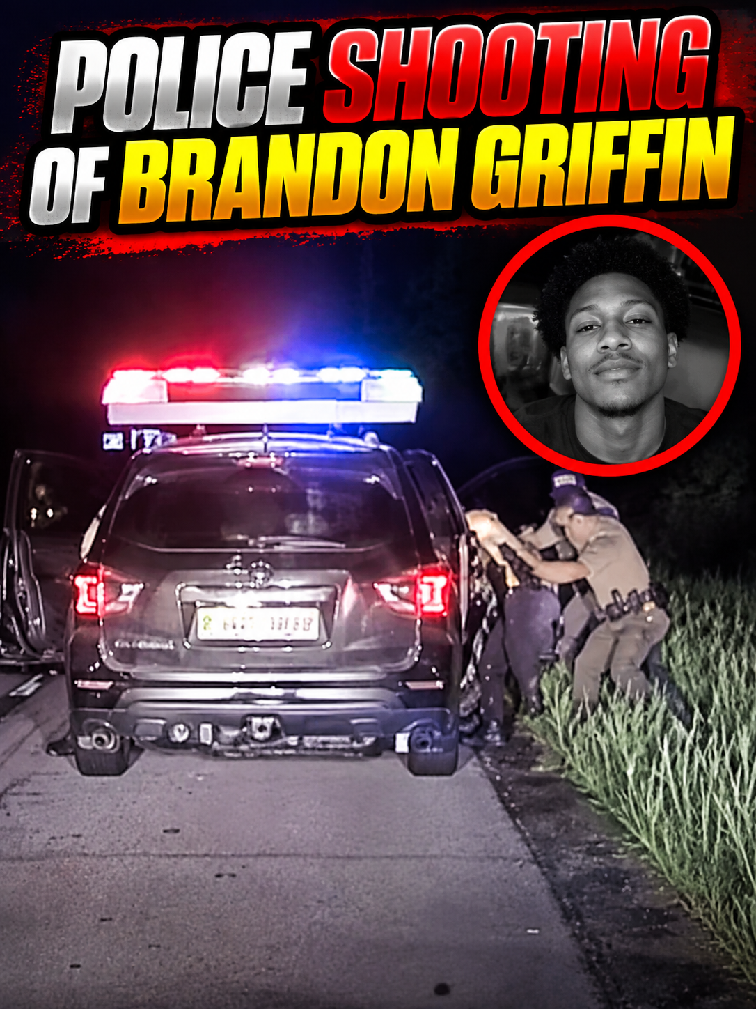 Police Shooting of Brandon Griffin