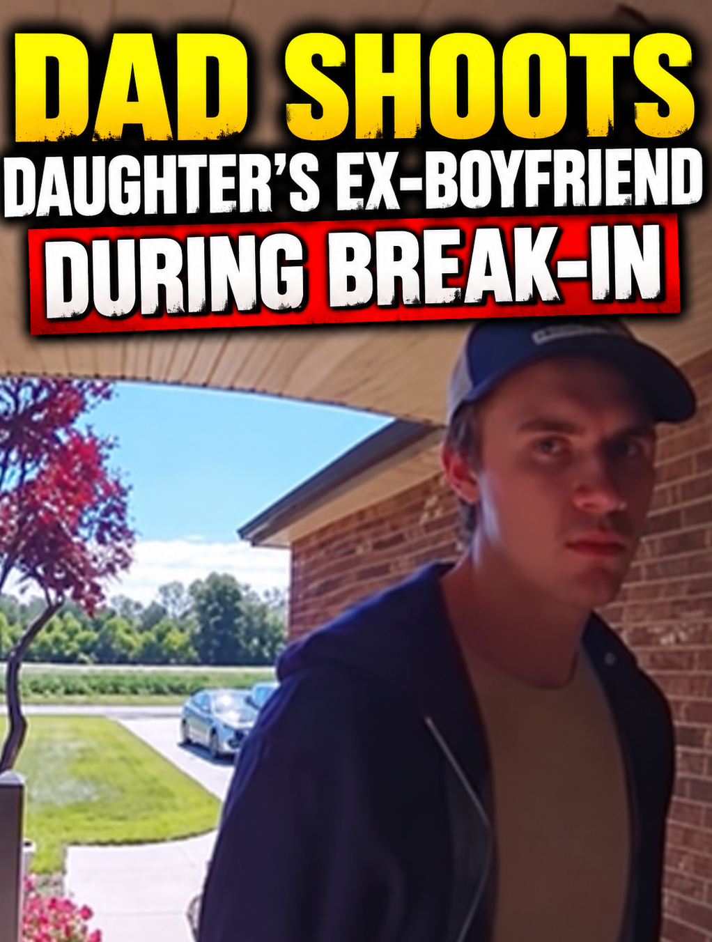 Dad Shoots Daughter's Ex-Boyfriend During Break-in