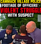 Cammack Village police footage of officers’ violent struggle with suspect