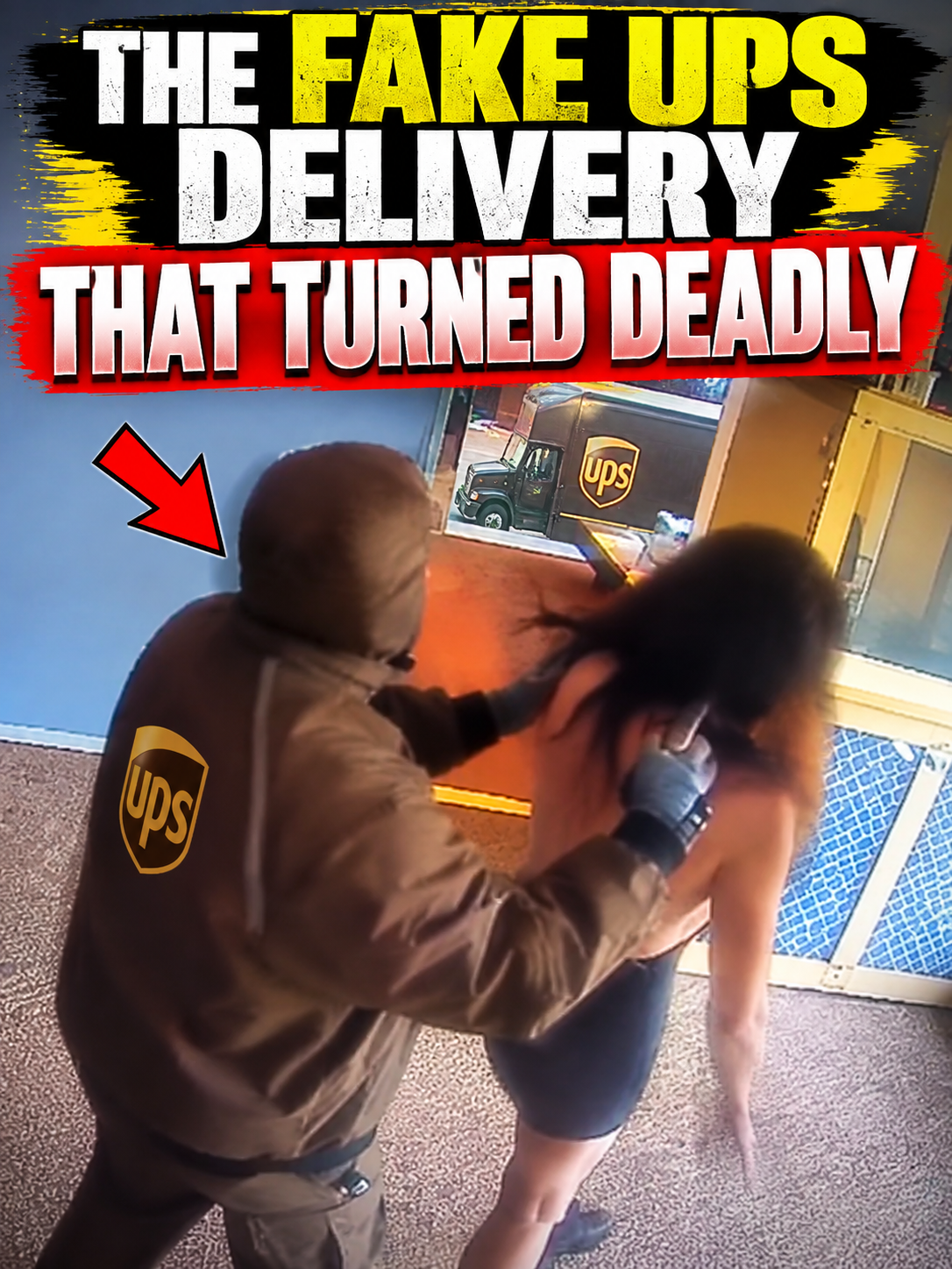 The Fake UPS Delivery That Turned Deadly