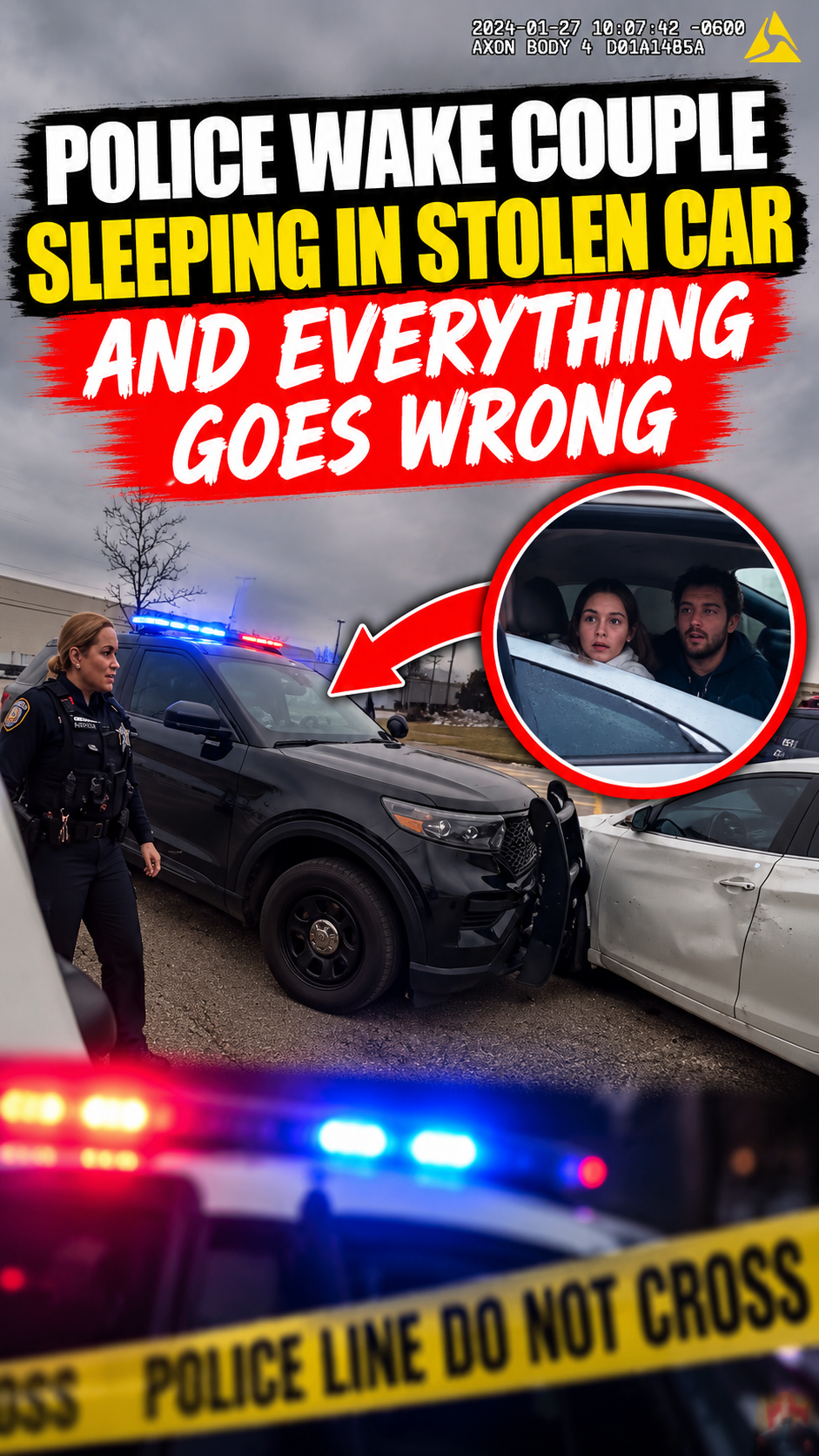 Police Wake Couple Sleeping in Stolen Car and Everything Goes Wrong