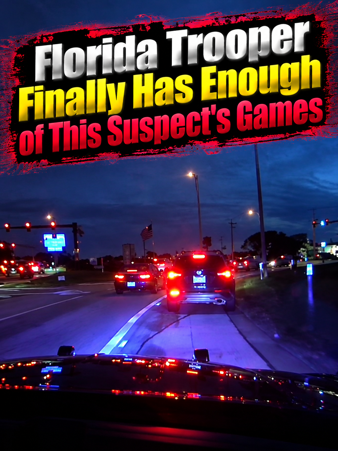 Florida Trooper Finally Has Enough of This Suspect’s Games