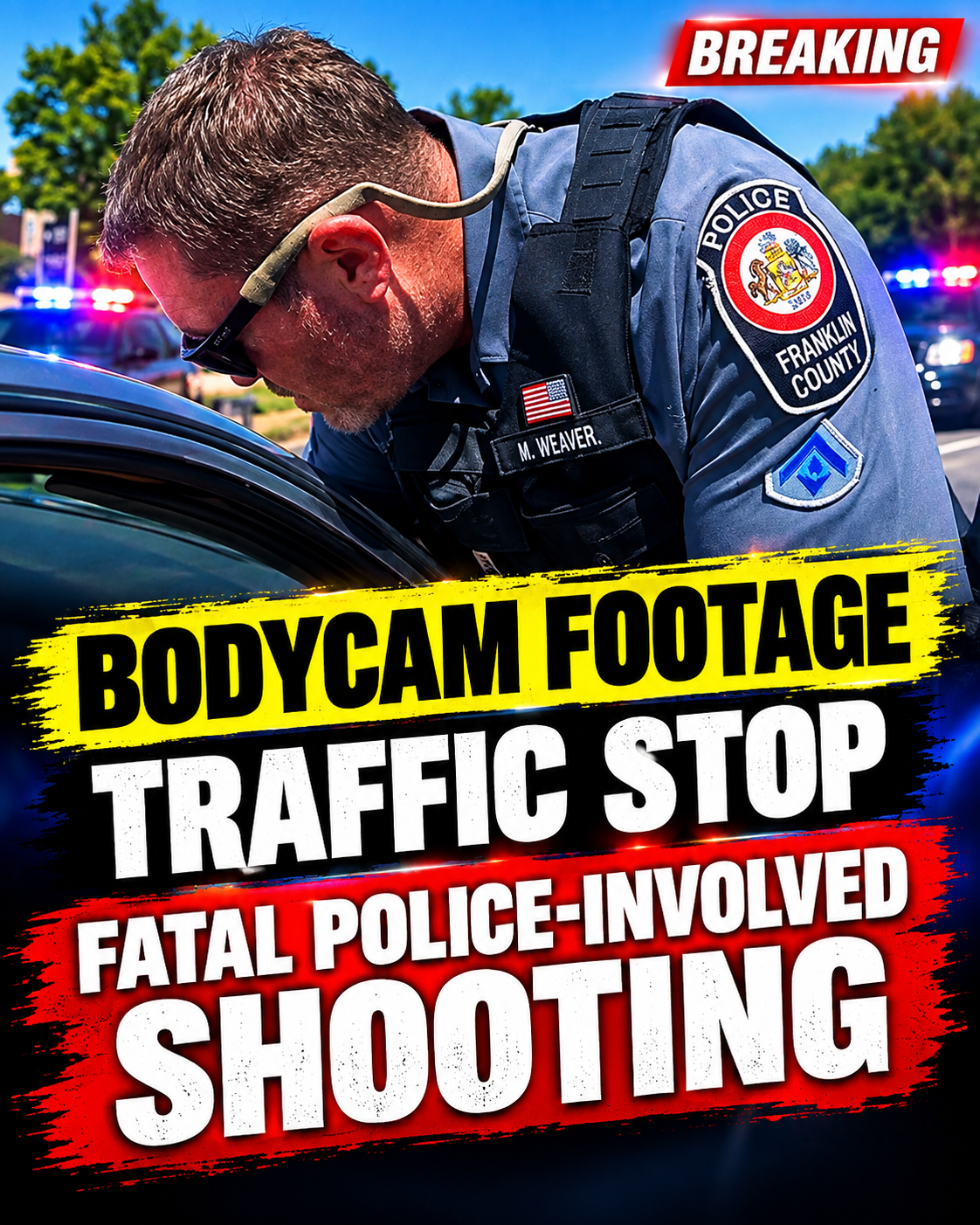 Body Camera Footage: Traffic stop leads to fatal police-involved shooting
