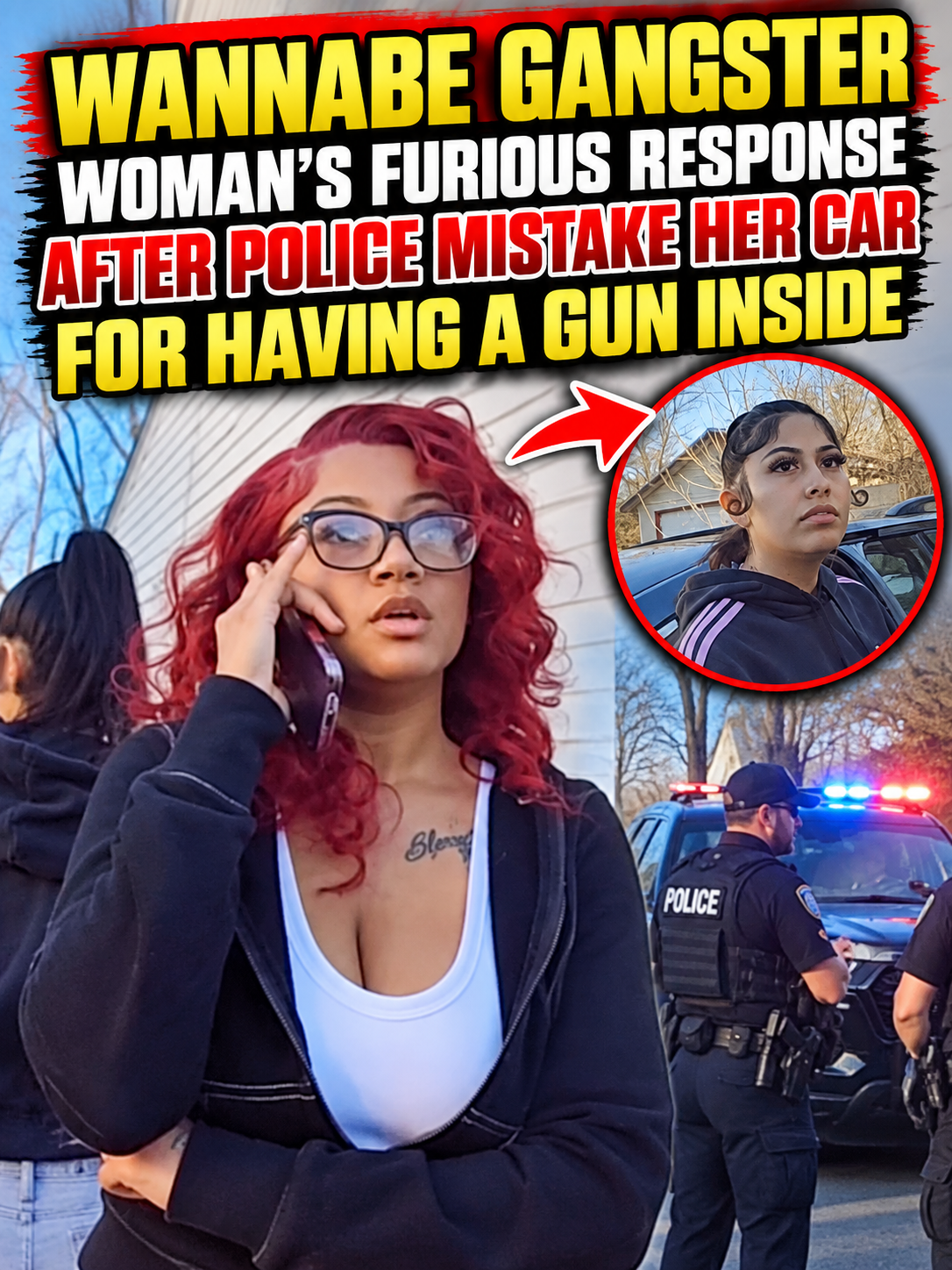 Wannabe Gangster Woman’s Furious Response After Police Mistake Her Car for Having a Gun Inside