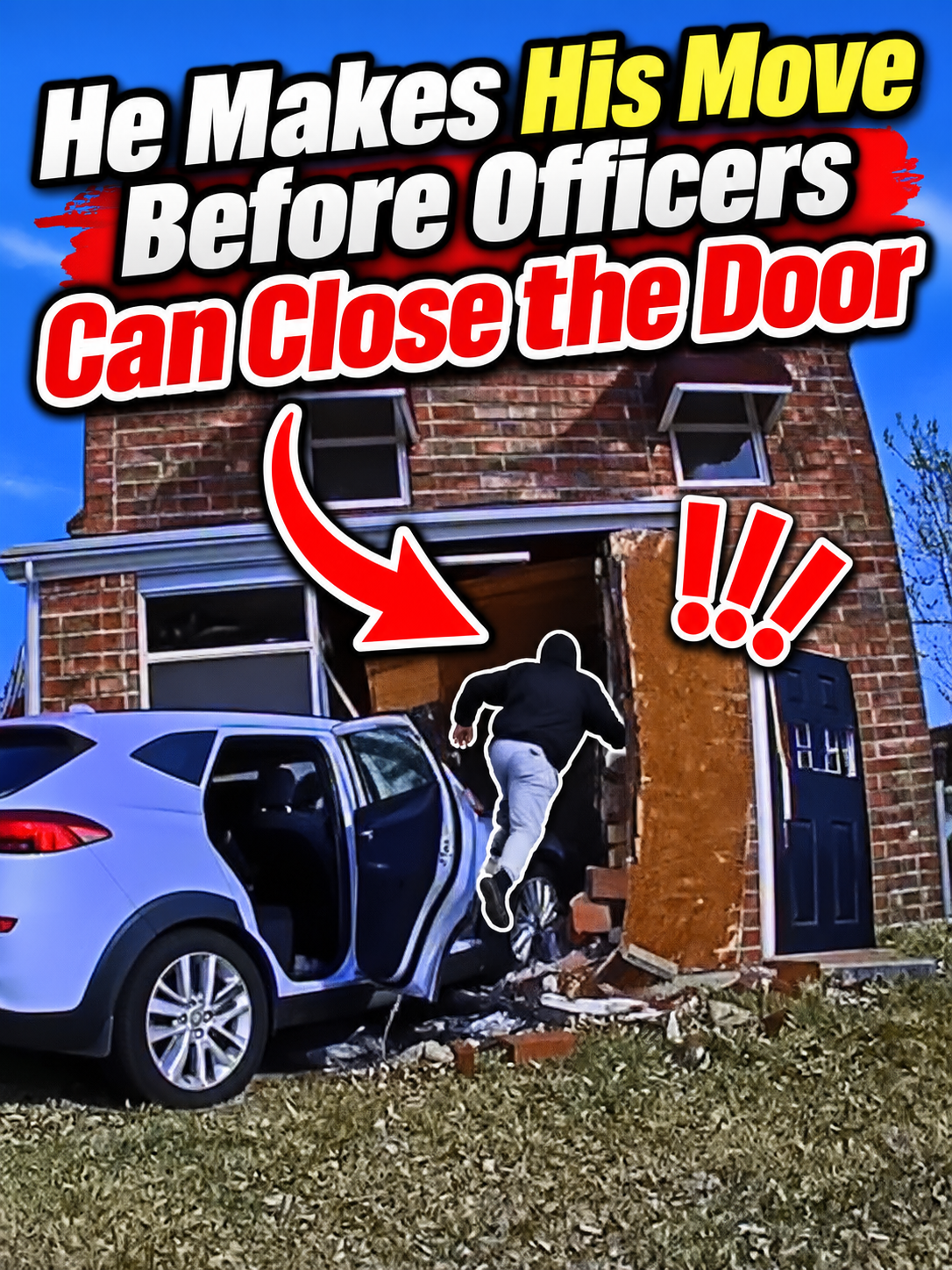 He Makes His Move Before Officers Can Close the Door