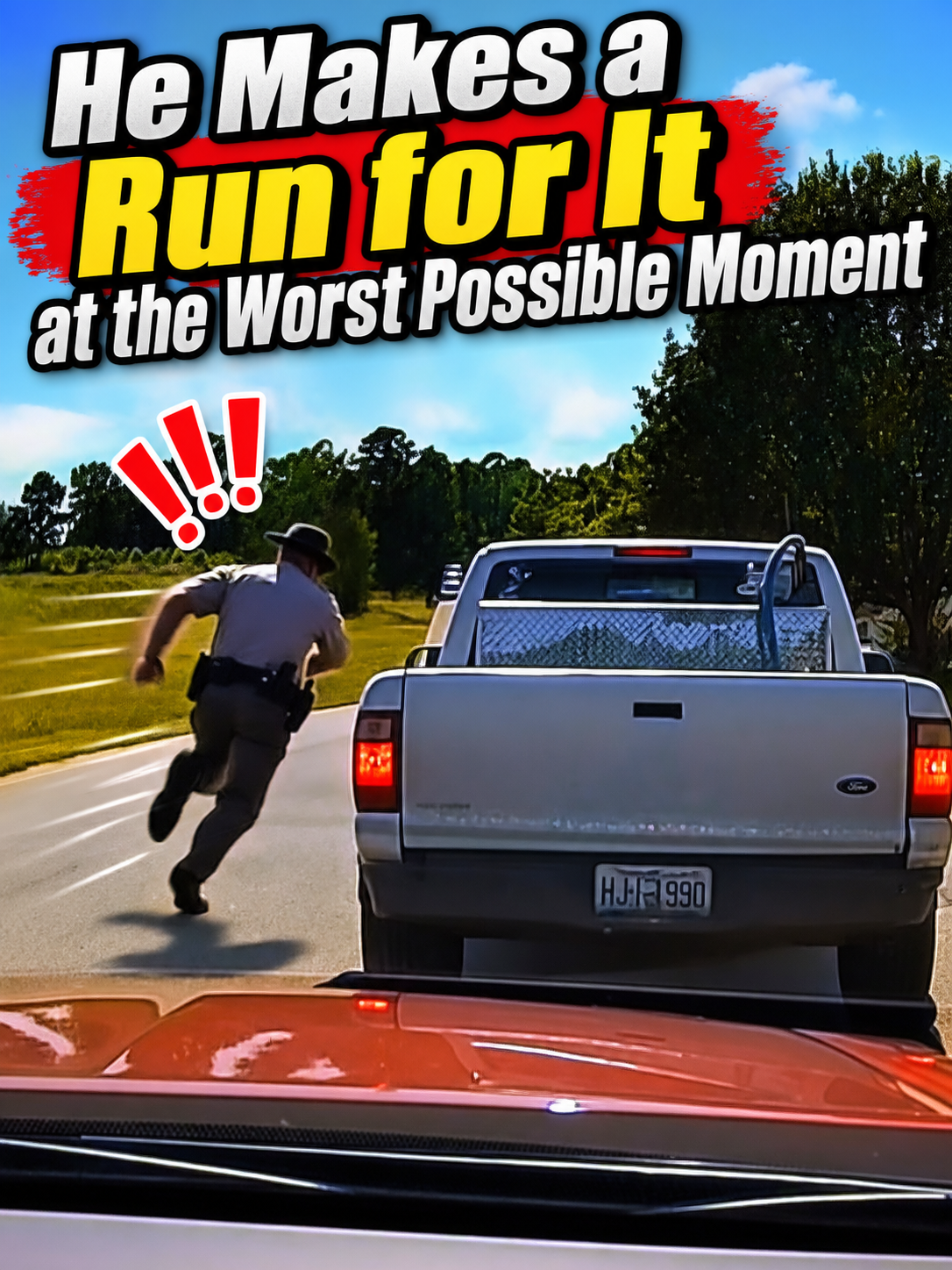 He Makes a Run for It at the Worst Possible Moment