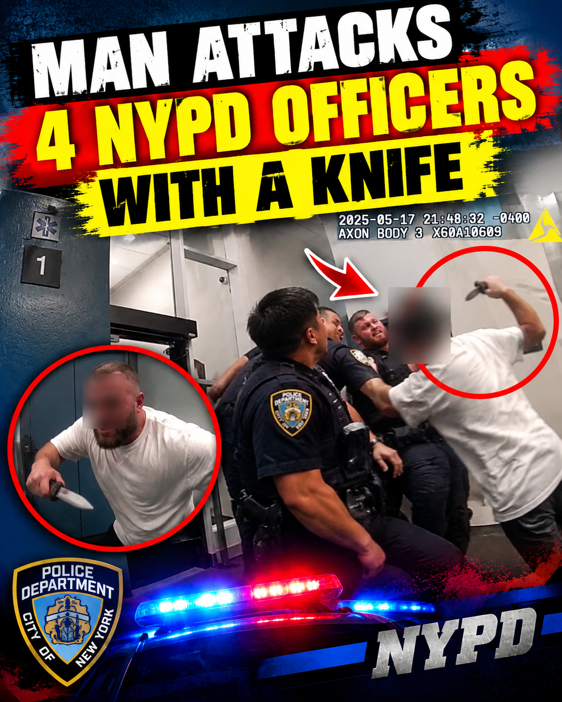 Man Attacks 4 NYPD Officers With a Knife