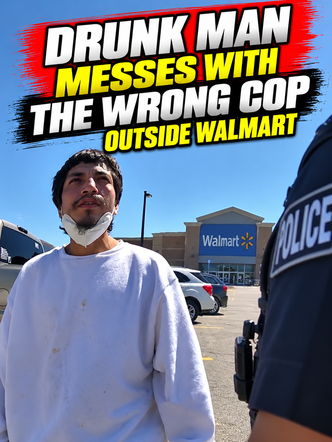 Drunk Man Messes With the Wrong Cop Outside Walmart 