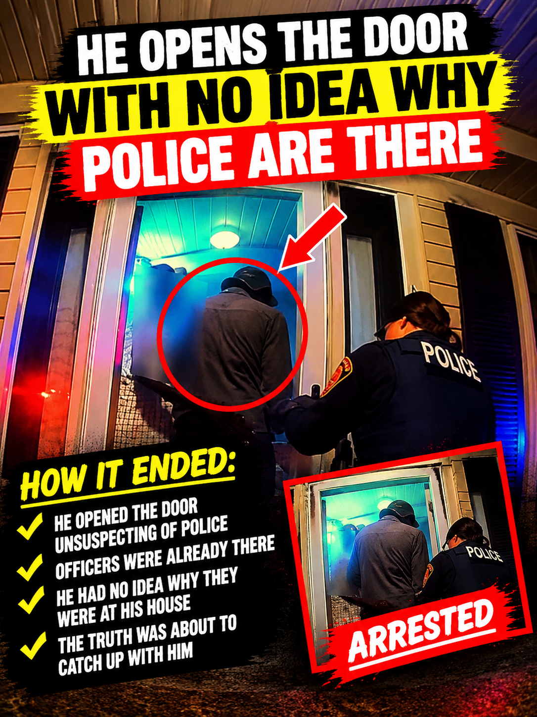 He Opens the Door With No Idea Why Police Are There