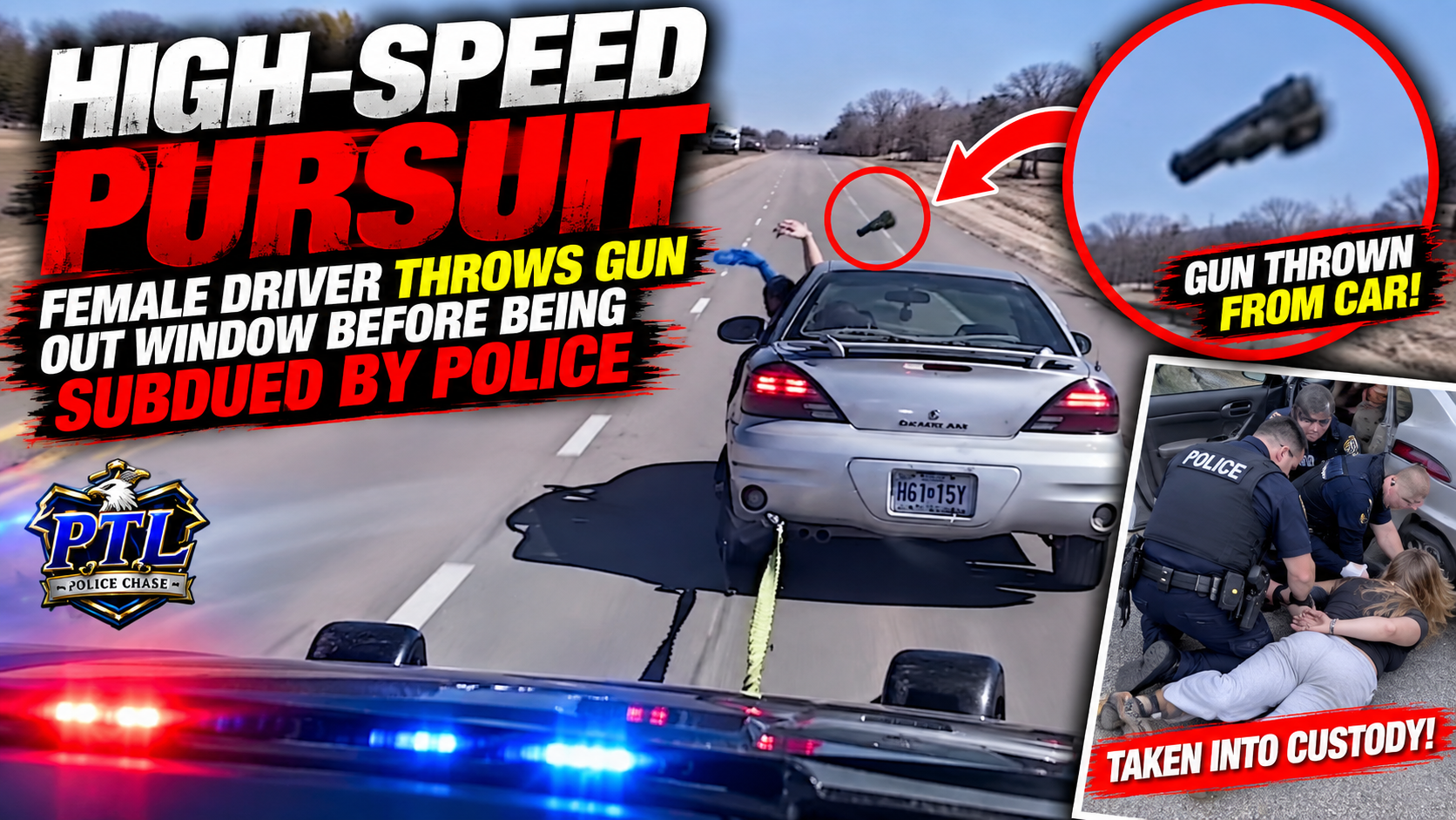 High-Speed Pursuit - Female Driver Throws Gun Out Window Before Being Subdued By Police
