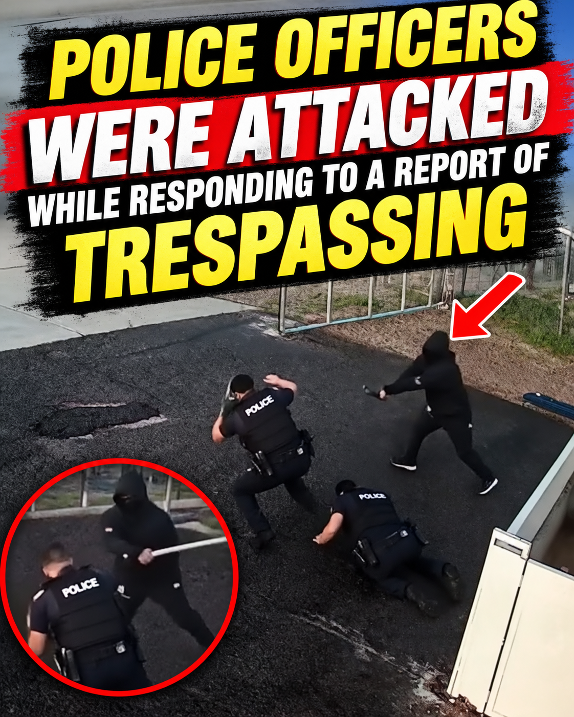 Police officers were attacked while responding to a report of trespassing